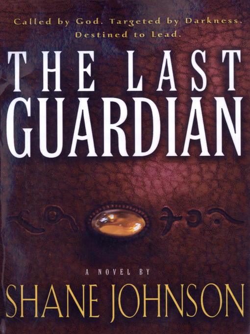 Title details for The Last Guardian by Shane Johnson - Available